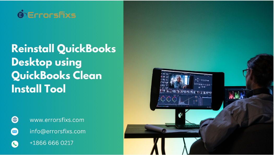 Reinstall Quickbooks Desktop Using Quickbooks Clean Install Tool